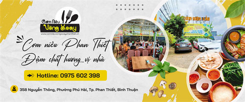 Cùng cơm niêu Phan Thiết tìm hiểu những món đặc sản tại Bình Thuận